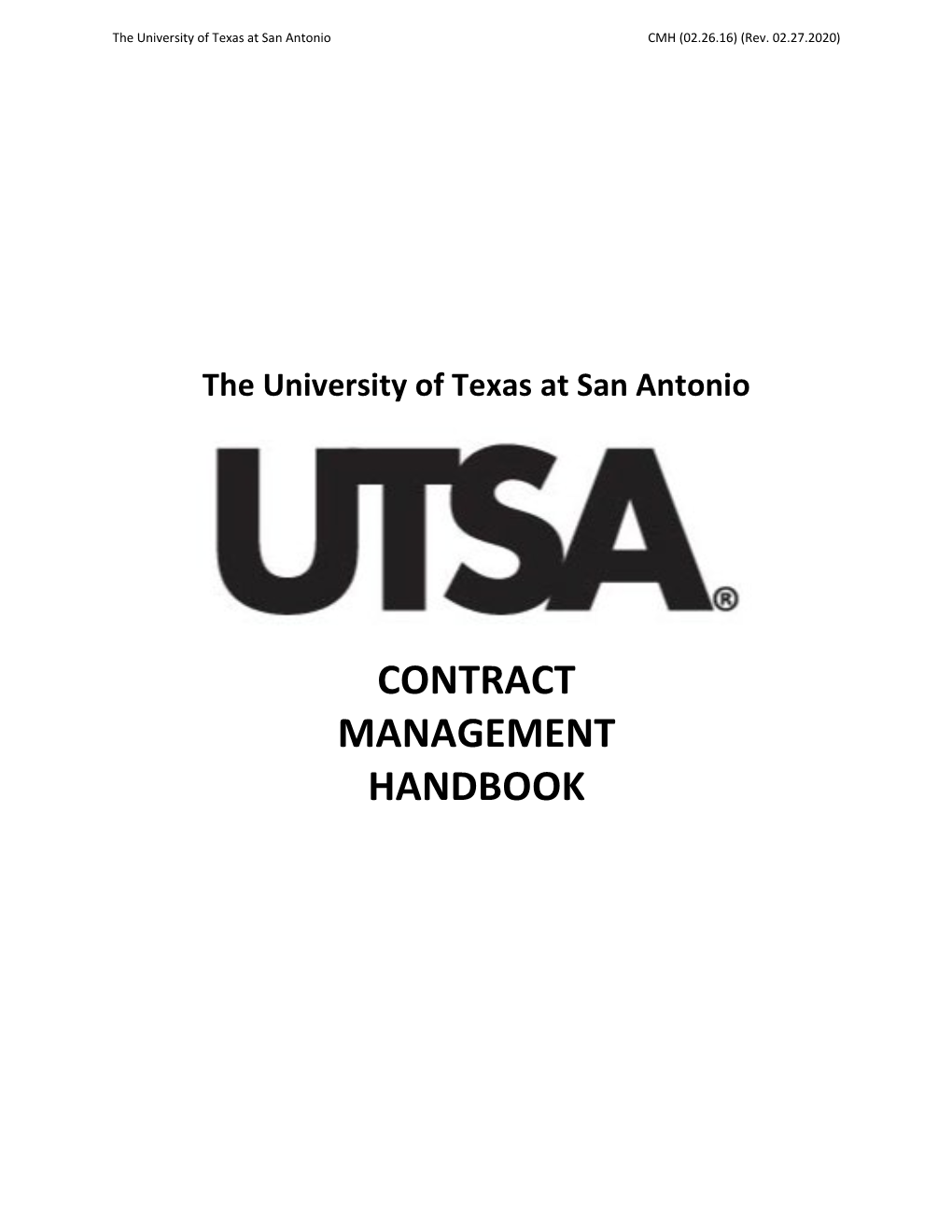 CONTRACT MANAGEMENT HANDBOOK the University of Texas at San Antonio CMH (02.26.16) (Rev
