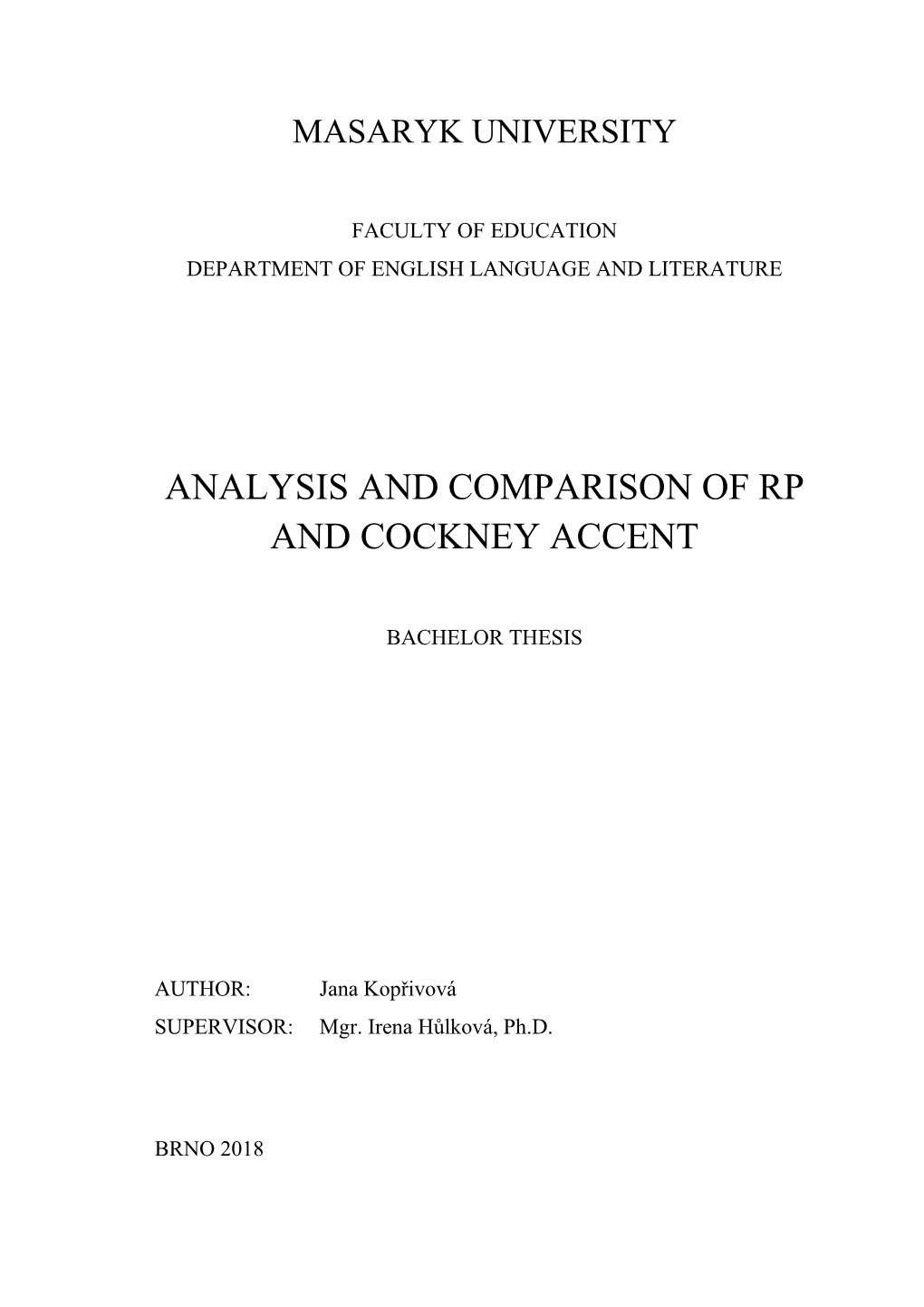 Analysis and Comparison of Rp and Cockney Accent