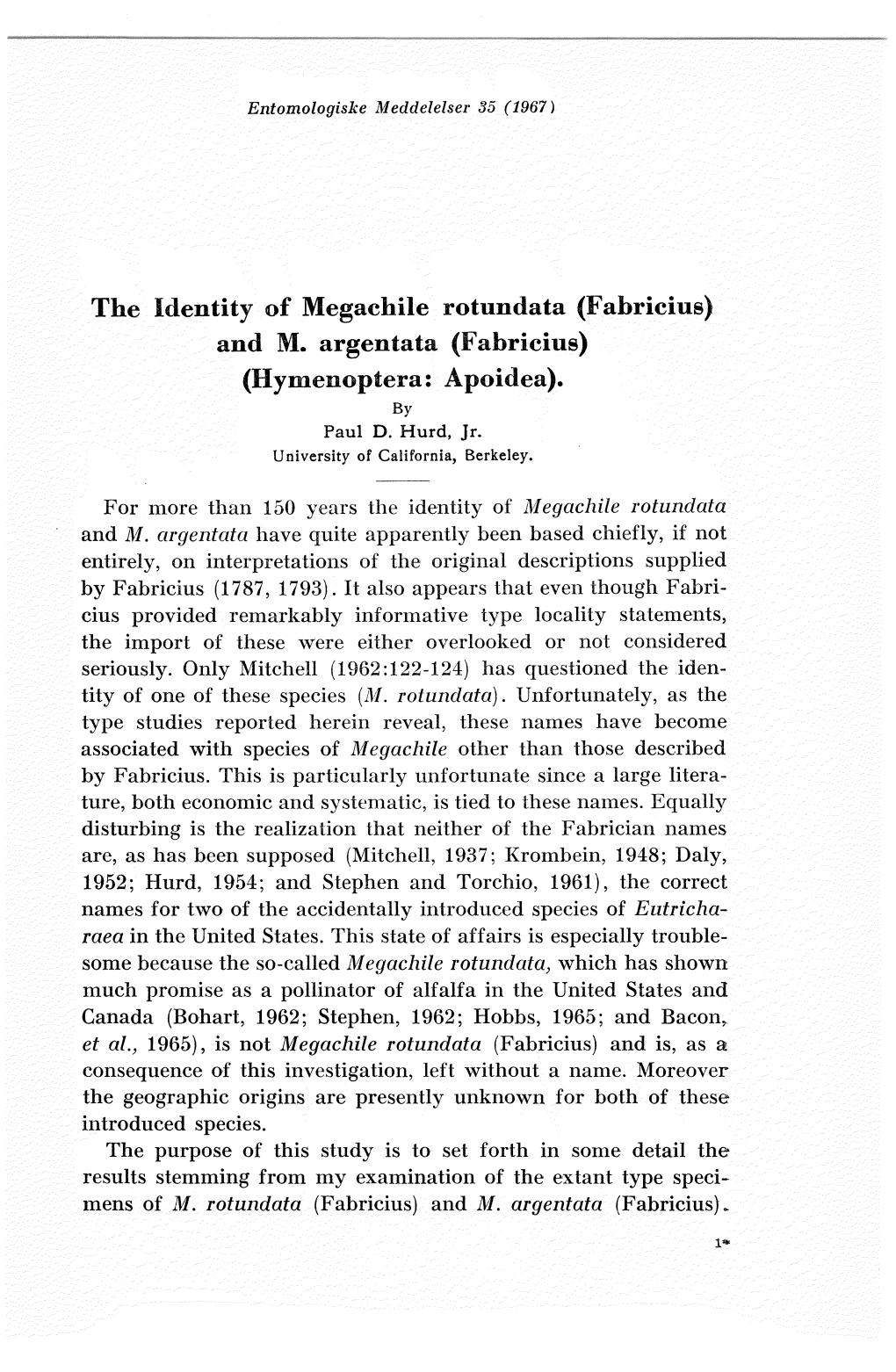 The Identity of Megachile Rotundata (Fahricius) and M