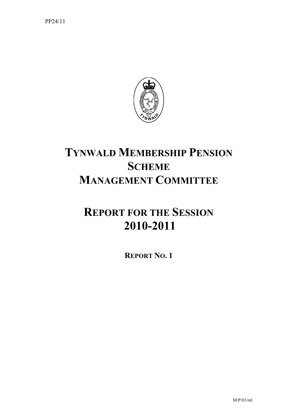 Tynwald Membership Pension Scheme Management Committee Report for the Session