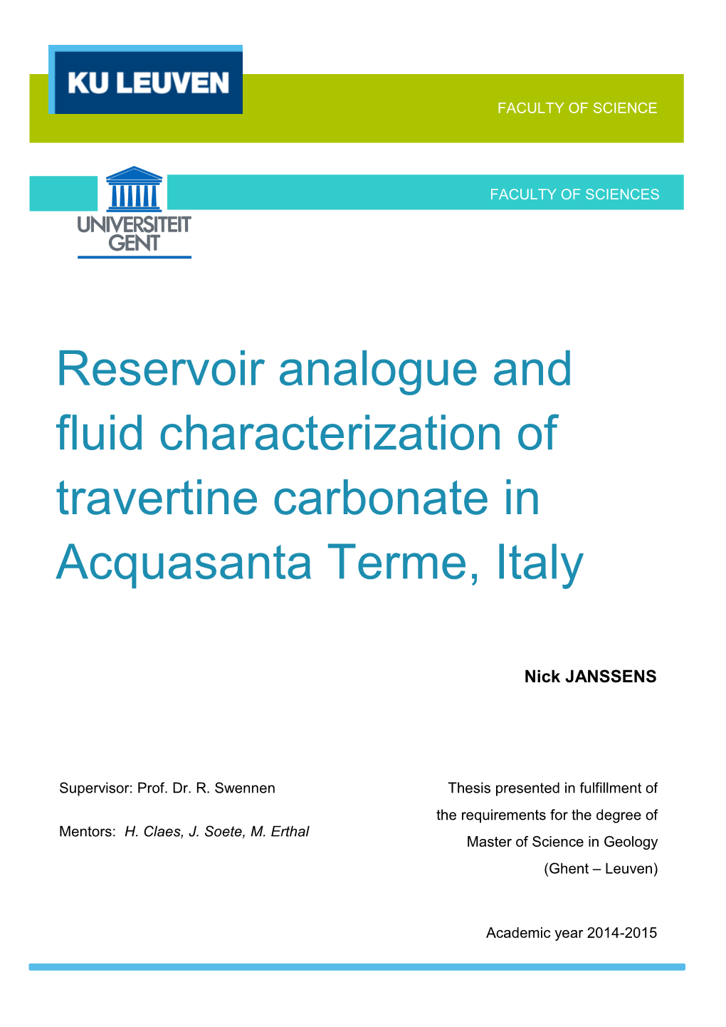 Reservoir Analogue and Fluid Characterization of Travertine Carbonate in Acquasanta Terme, Italy