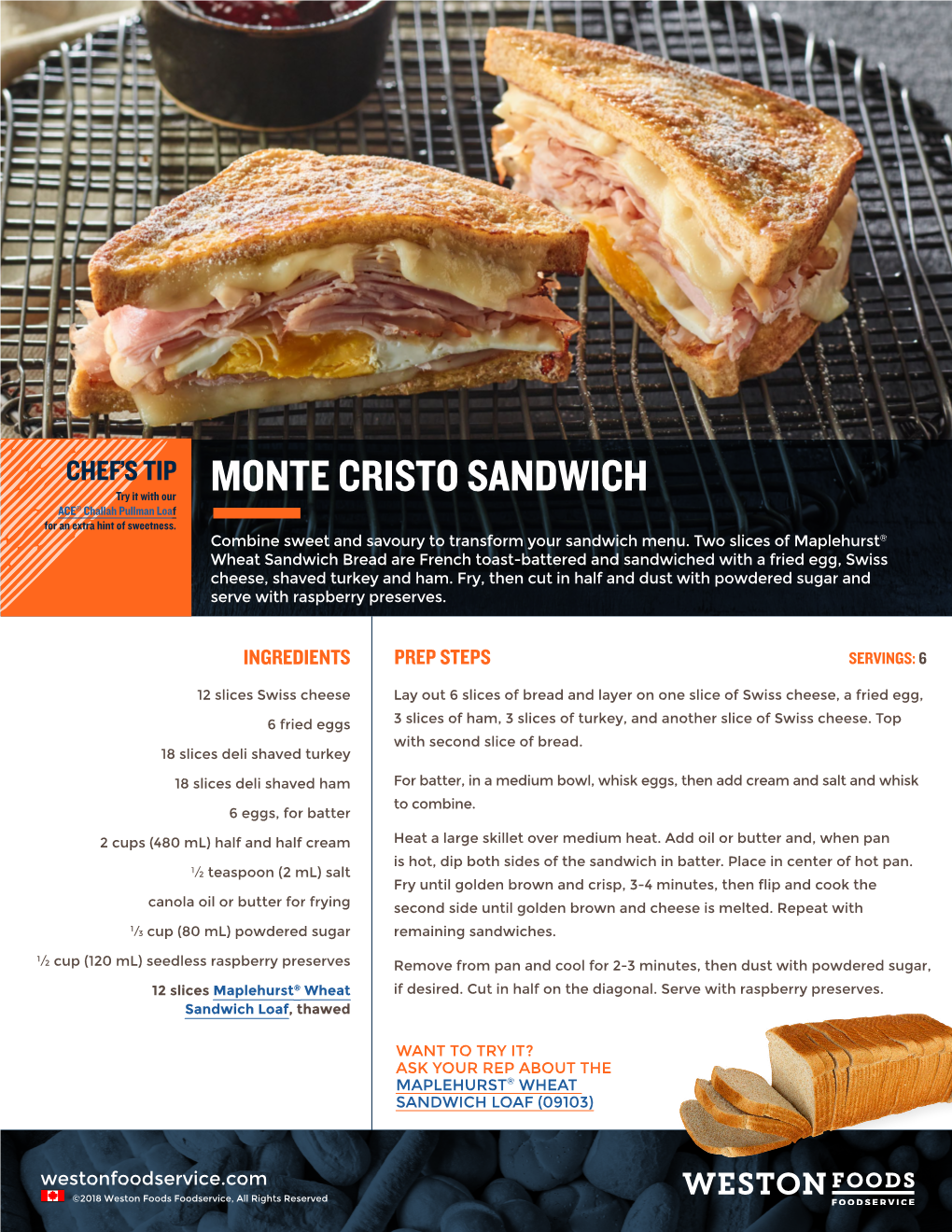 MONTE CRISTO SANDWICH ACE® Challah Pullman Loaf for an Extra Hint of Sweetness