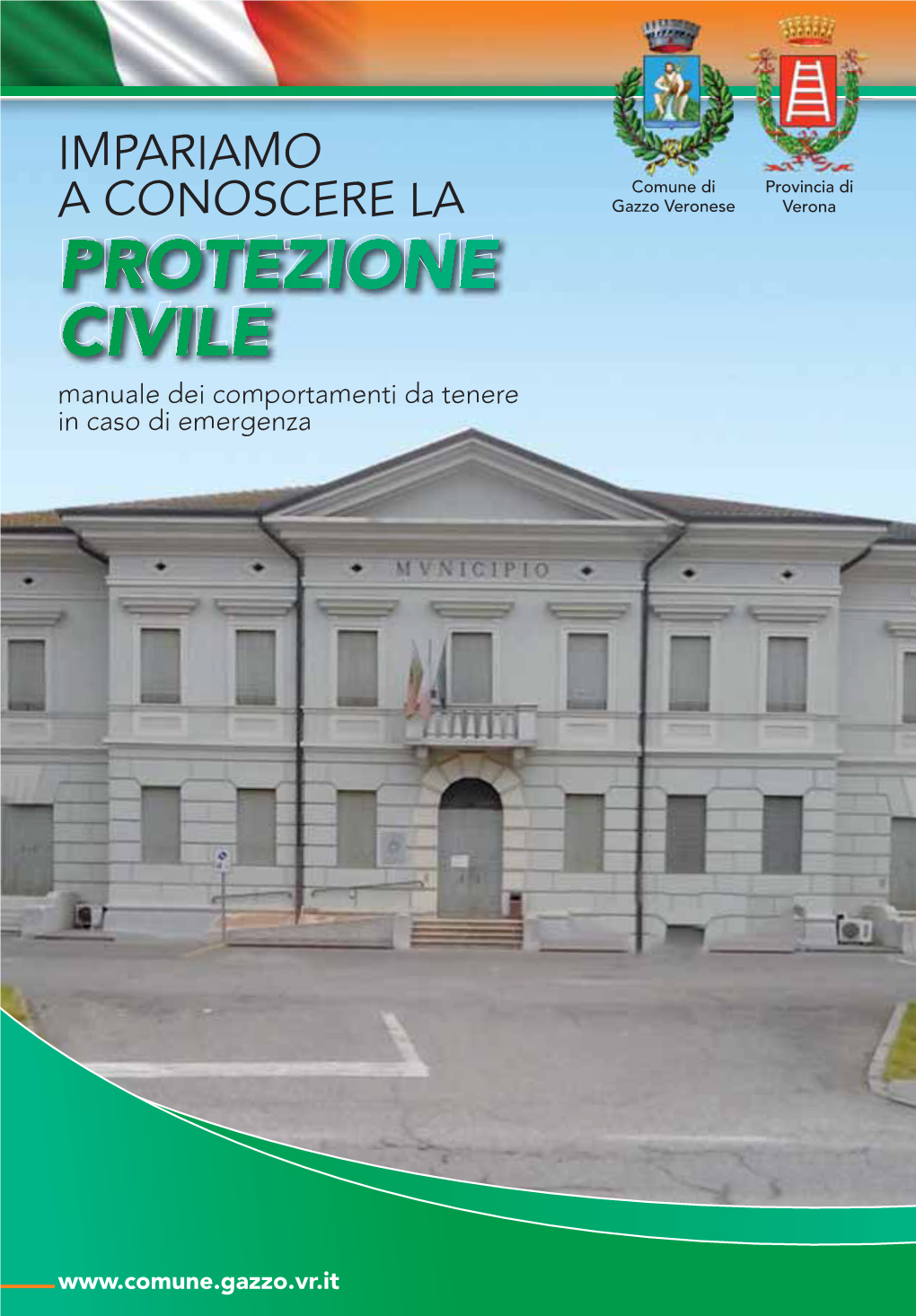 PROTEZIONE CIVILE Manuale Dei Comportamenti Da Tenere in Caso Di Emergenza