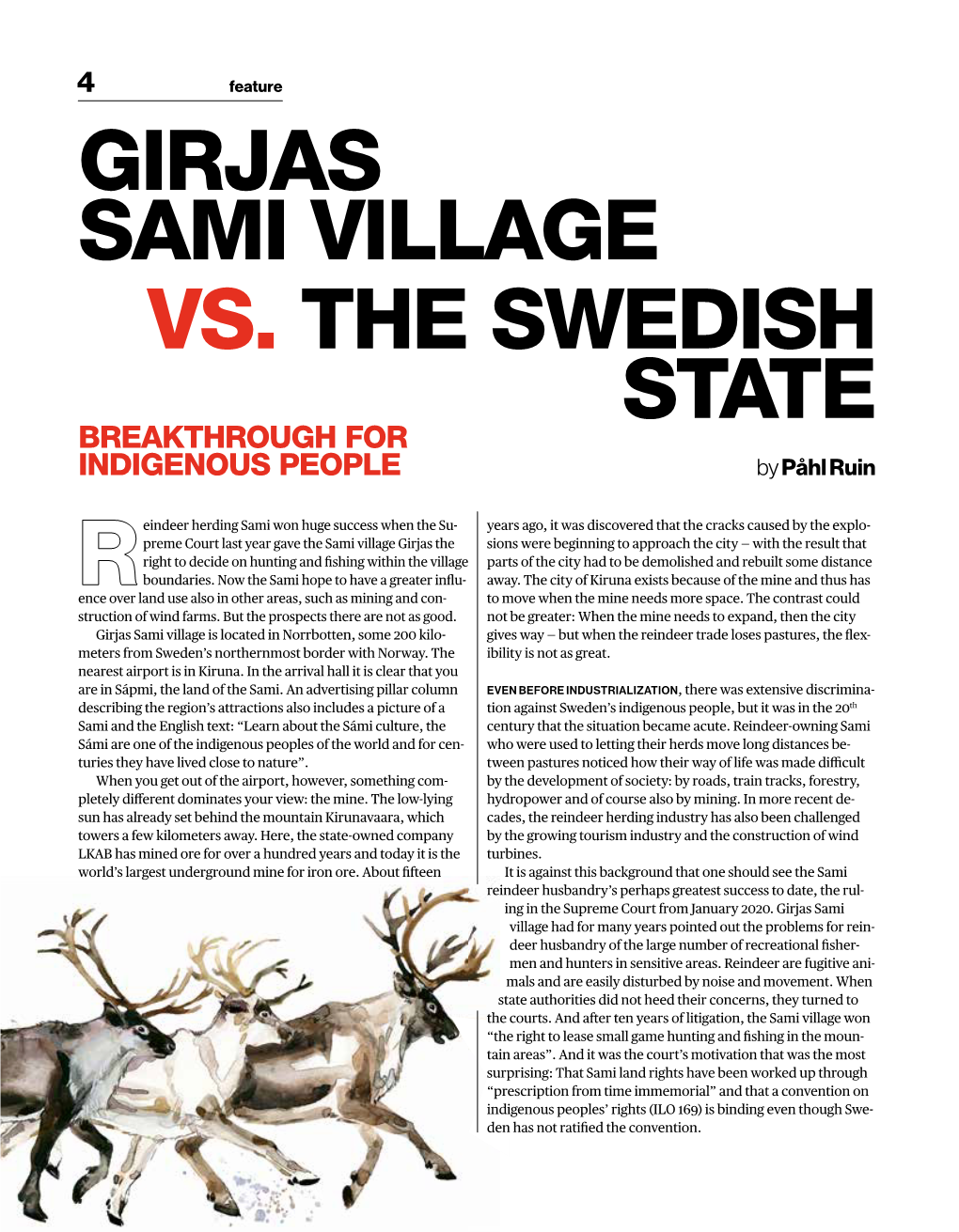 GIRJAS SAMI VILLAGE VS. the SWEDISH STATE BREAKTHROUGH for INDIGENOUS PEOPLE by Påhl Ruin