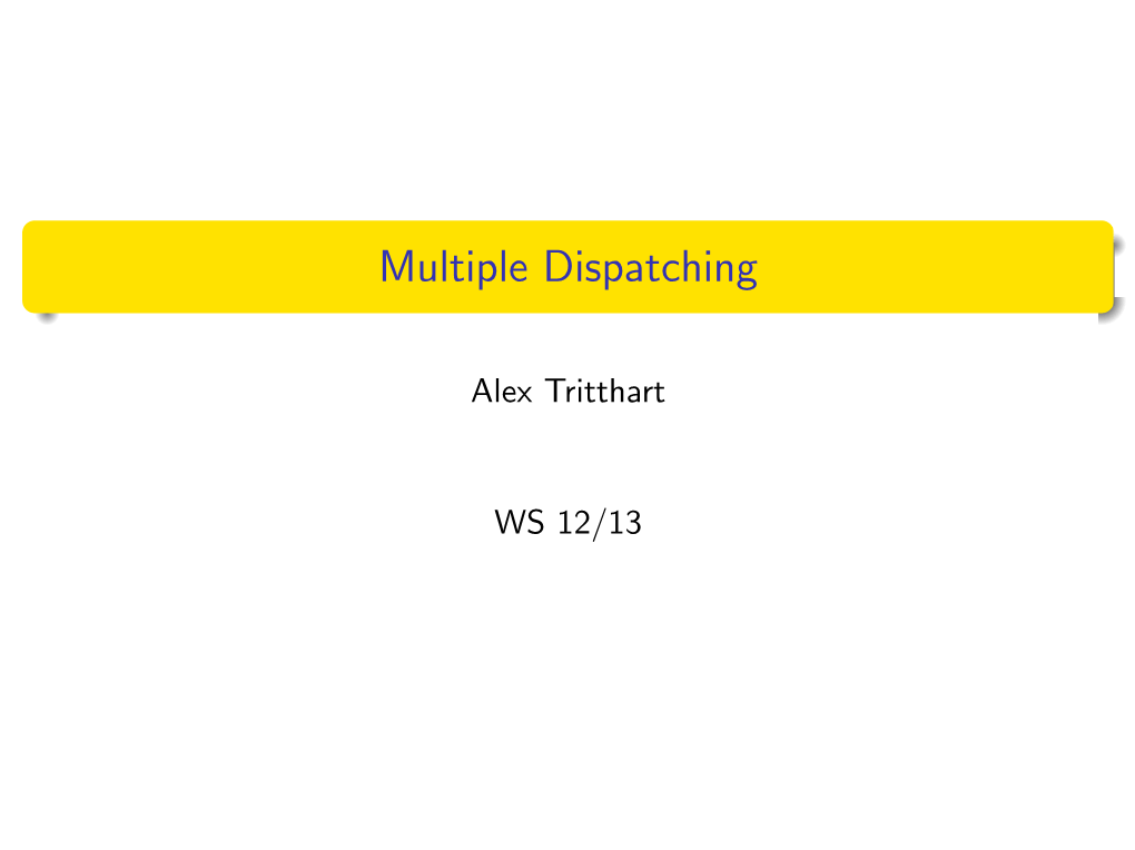 Multiple Dispatching