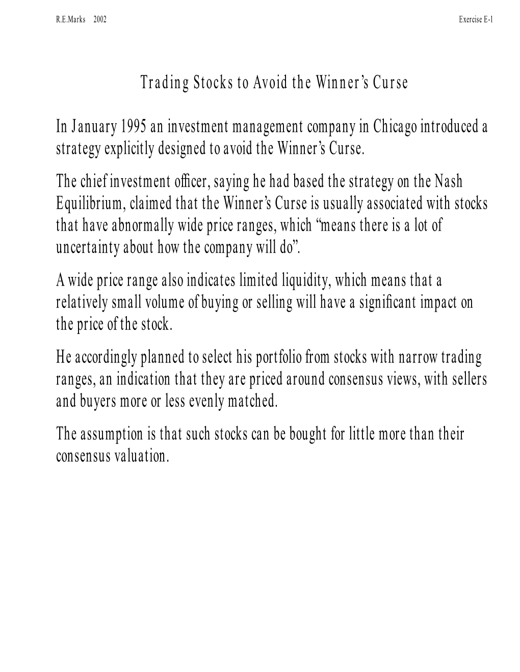 Trading Stocks to Avoid the Winner's Curse in January 1995 An