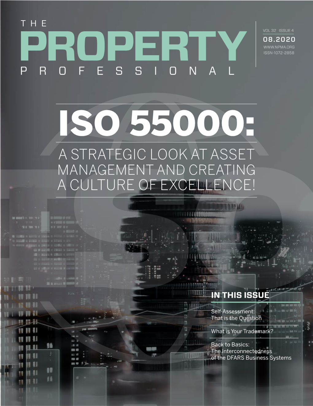 Iso 55000: a Strategic Look at Asset Management and Creating a Culture of Excellence!