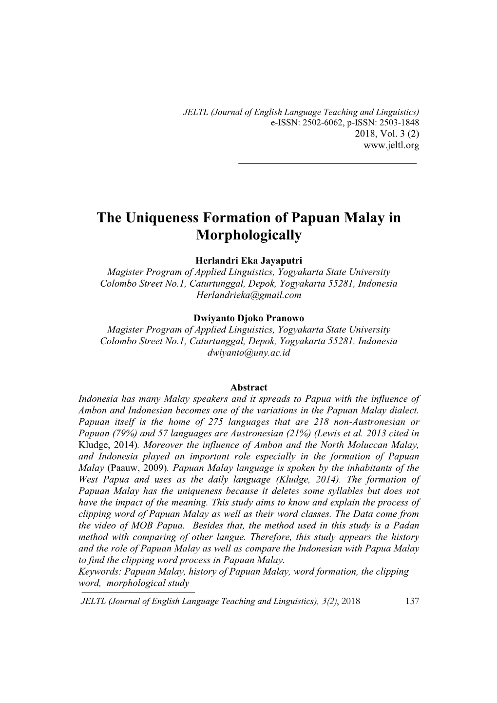 The Uniqueness Formation of Papuan Malay in Morphologically