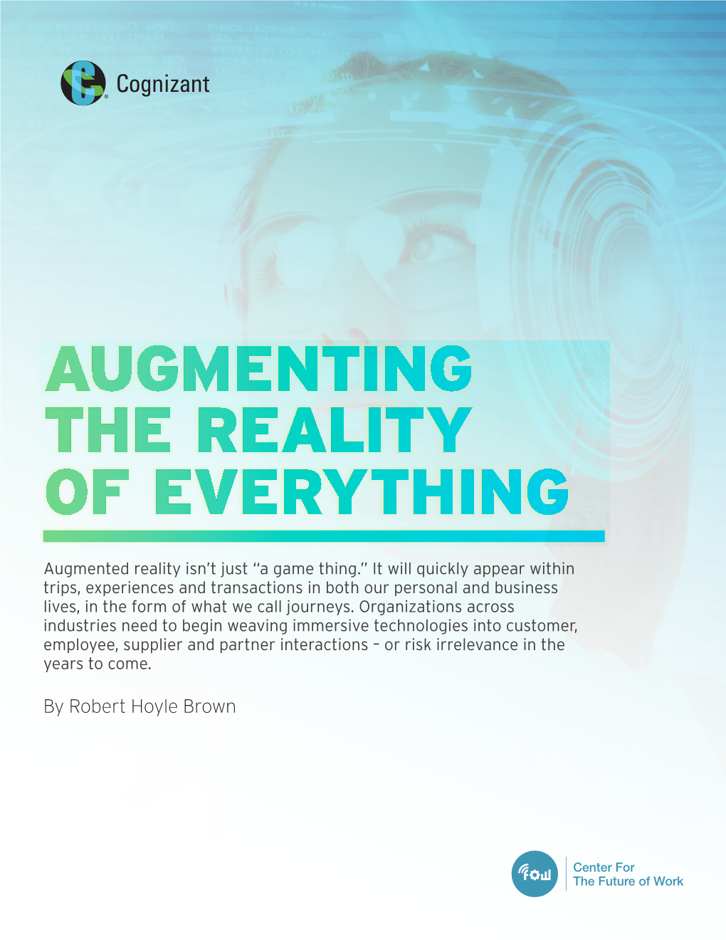 Augmenting the Reality of Everything