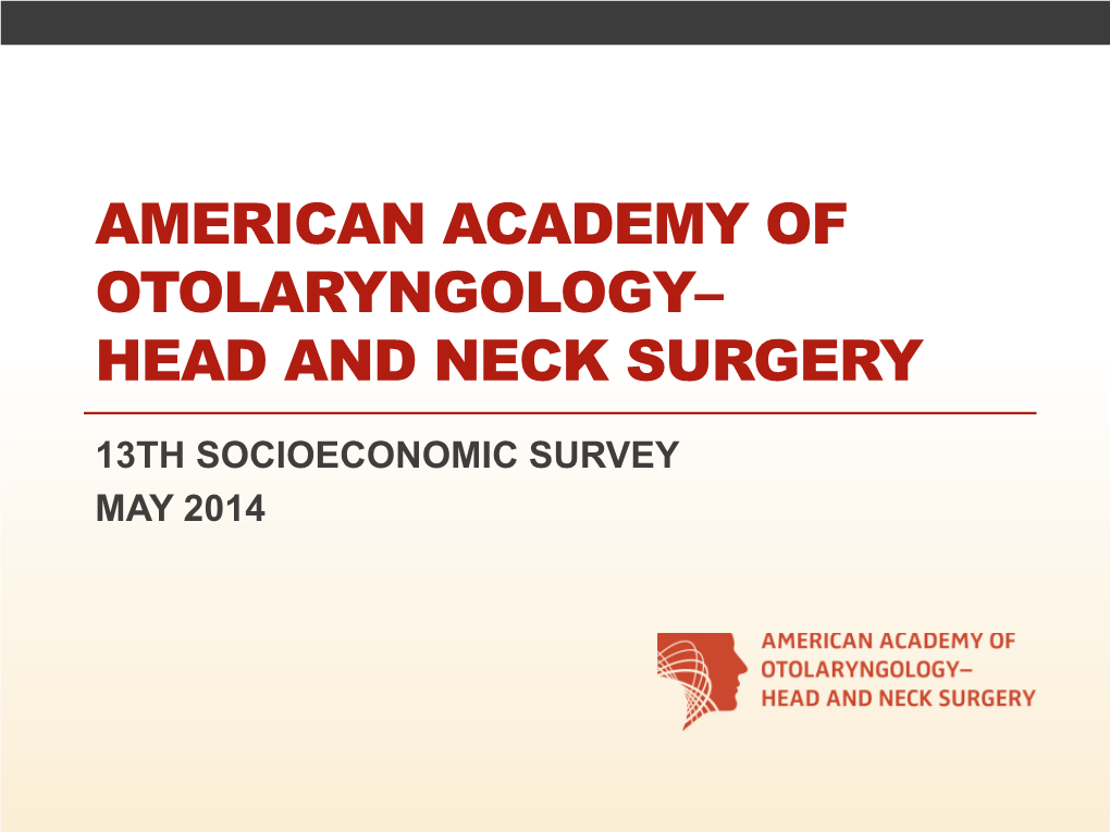2014 American Academy of Otolaryngology– Head and Neck Surgery