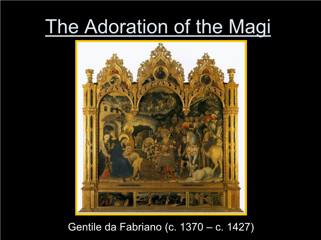 The Adoration of the Magi