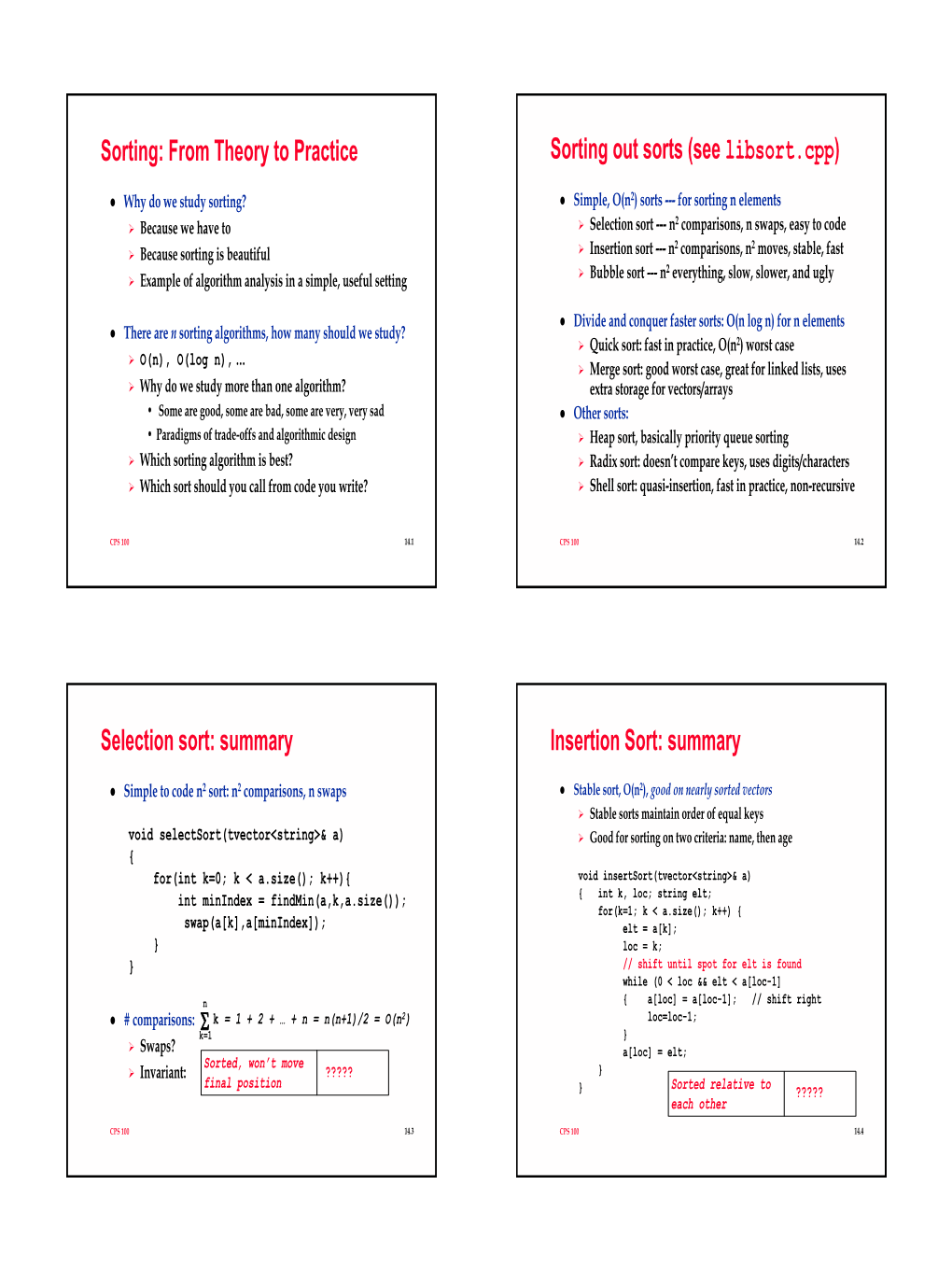 Sorting: from Theory to Practice Sorting out Sorts (See Libsort.Cpp)