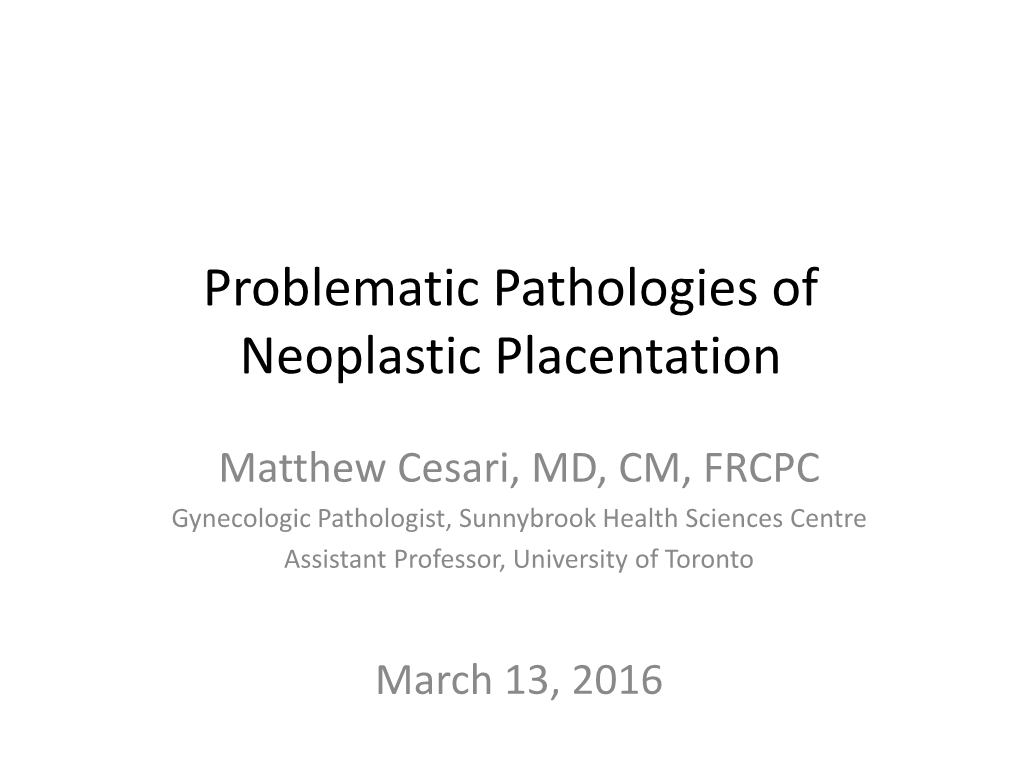 Gestational Trophoblastic Disease: a Histopatholgical Romp Through