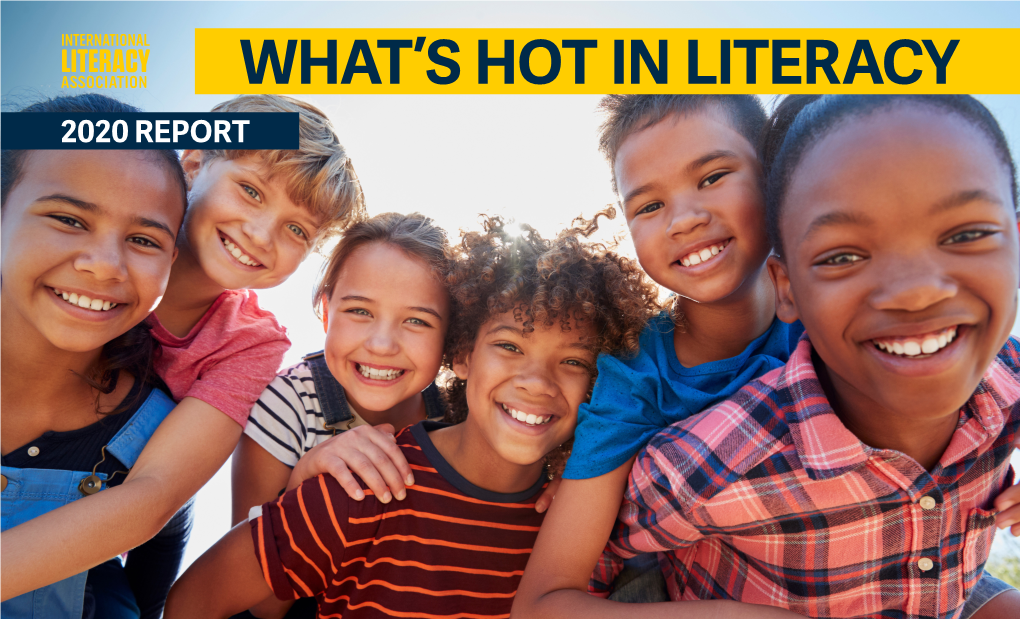 What's Hot in Literacy