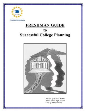 FRESHMAN GUIDE to Successful College Planning