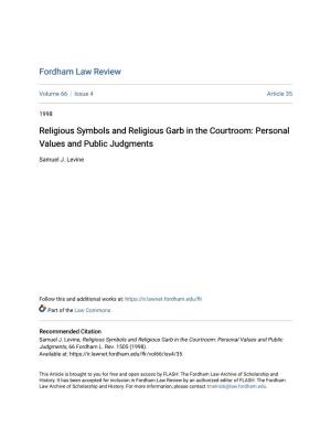 Religious Symbols and Religious Garb in the Courtroom: Personal Values and Public Judgments