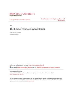 The Time of Roses: Collected Stories Paul David Cockeram Iowa State University
