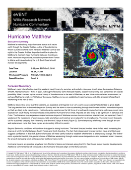 Hurricane Matthew Executive Summary Matthew Is Maintaining Major Hurricane Status As It Tracks North Through the Greater Antilles
