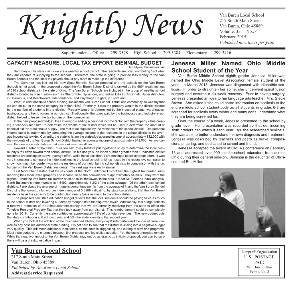 Van Buren Local School 217 South Main Street Van Buren, Ohio 45889 Volume: 35 No.: 6 Knightly News February 2015 Published Nine Times Per Year