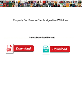 Property for Sale in Cambridgeshire with Land