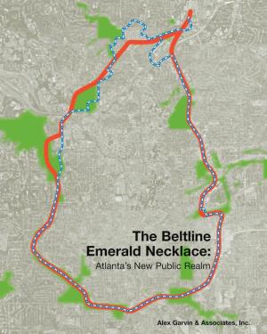 The Beltline Emerald Necklace: Atlanta’S New Public Realm