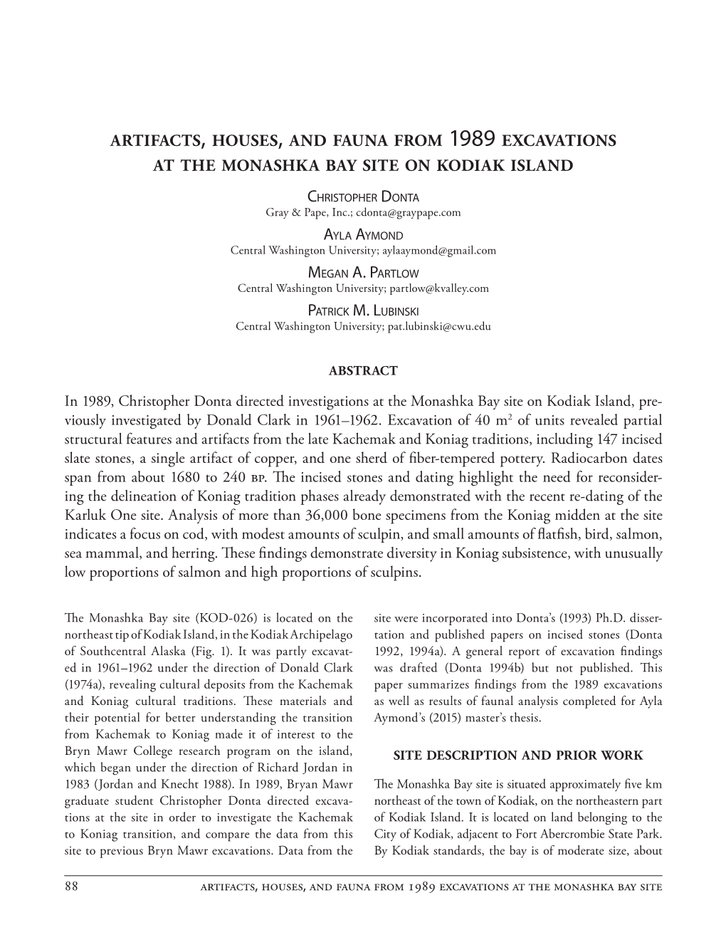 Artifacts, Houses, and Fauna from 1989 Excavations at the Monashka Bay Site on Kodiak Island