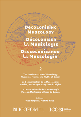 Décoloniser La Muséologie Descolonizando La Museología