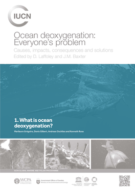 1. What Is Ocean Deoxygenation? Marilaure Grégoire, Denis Gilbert, Andreas Oschlies and Kenneth Rose