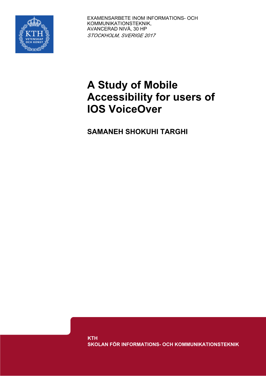 A Study of Mobile Accessibility for Users of IOS Voiceover