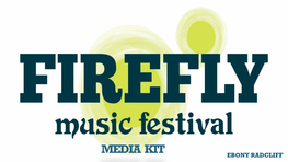 Firefly Music Festival Media Kit
