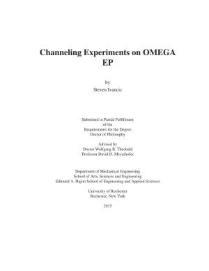 Channeling Experiments on OMEGA EP