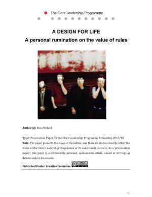 A DESIGN for LIFE a Personal Rumination on the Value of Rules