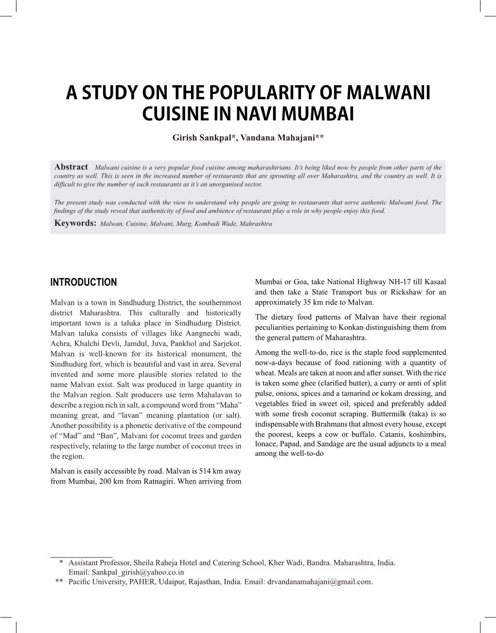 A STUDY on the POPULARITY of MALWANI CUISINE in NAVI MUMBAI Girish Sankpal*, Vandana Mahajani**