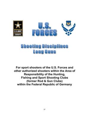 For Sport Shooters of the U.S. Forces and Other Authorized Shooters