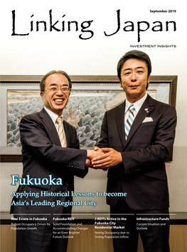 Fukuoka Applying Historical Lessons to Become Asia’S Leading Regional City