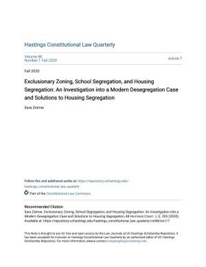 Exclusionary Zoning, School Segregation, and Housing Segregation: an Investigation Into a Modern Desegregation Case and Solutions to Housing Segregation