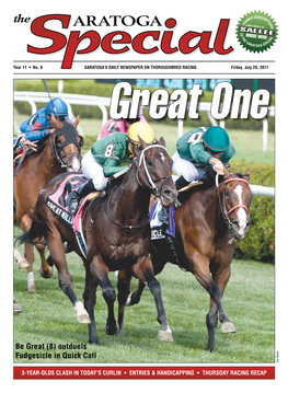 ARATOGA C SARATOGA All ’S DAILY NEWSPAPER ONTHOROUGHBREDRACING Great One Great