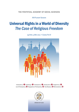 Universal Rights in a World of Diversity the Case of Religious Freedom