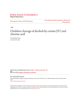 Oxidative Cleavage of Alcohols by Cerium (IV) and Chromic Acid Paul Michael Nave Iowa State University