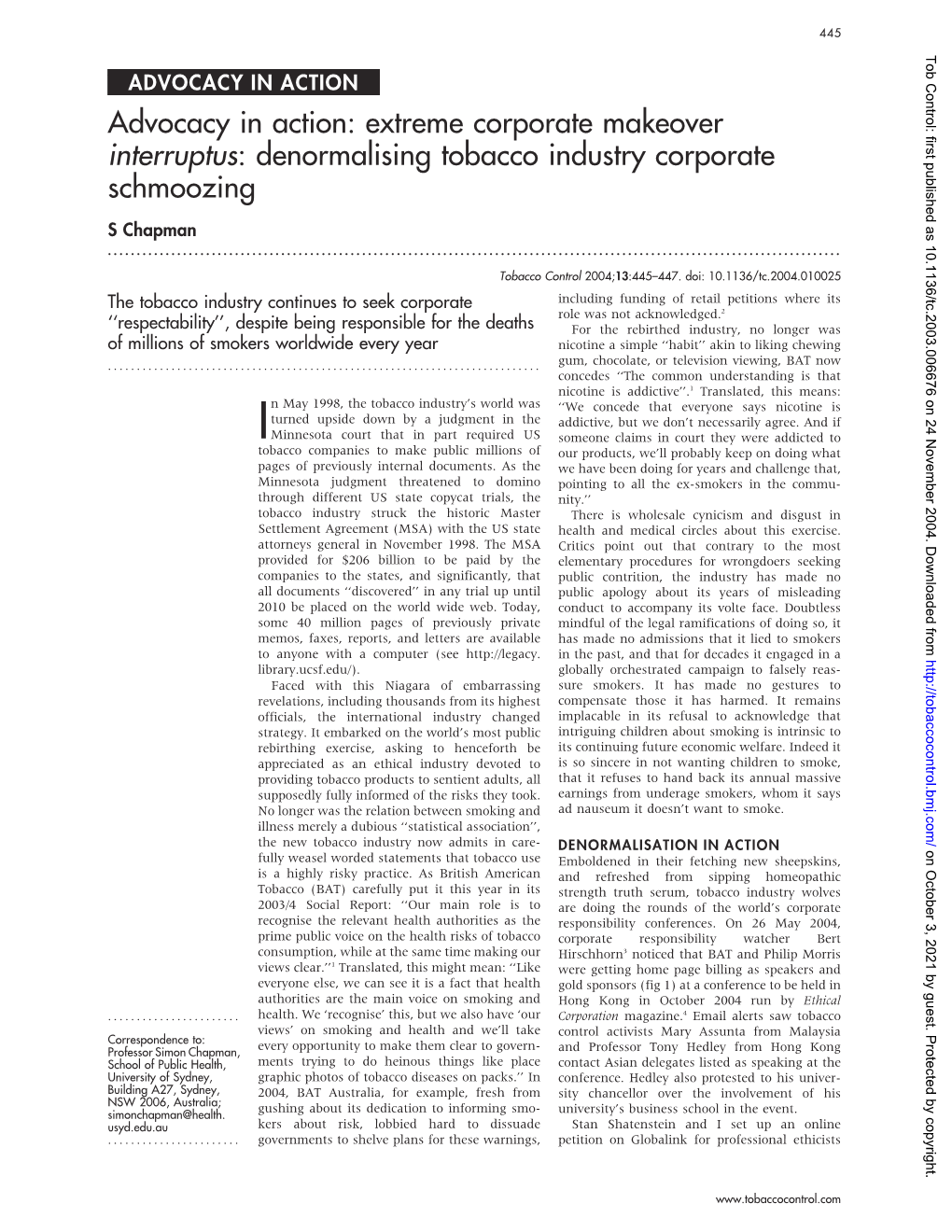 Advocacy in Action: Extreme Corporate Makeover Interruptus: Denormalising Tobacco Industry Corporate Schmoozing S Chapman