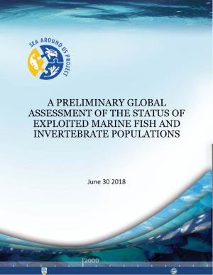 A Preliminary Global Assessment of the Status of Exploited Marine Fish and Invertebrate Populations