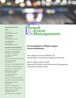 Venue Management Rob Ammon—Slippery Rock University Editorial Review Board Members: University of South Carolina Peter J