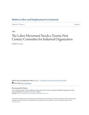 The Labor Movement Needs a Twenty-First Century Committee for Industrial Organization Charles B