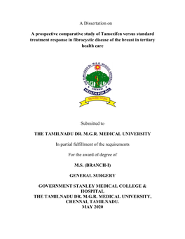 A Dissertation on a Prospective Comparative Study of Tamoxifen