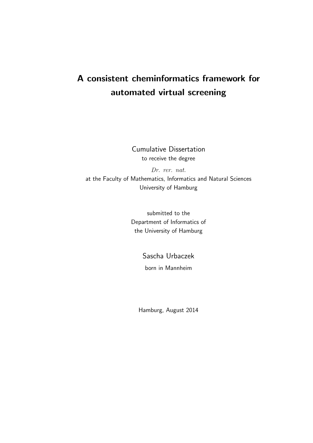 A Consistent Cheminformatics Framework for Automated Virtual Screening