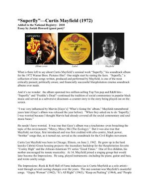 “Superfly”—Curtis Mayfield (1972) Added to the National Registry: 2018 Essay by Josiah Howard (Guest Post)*