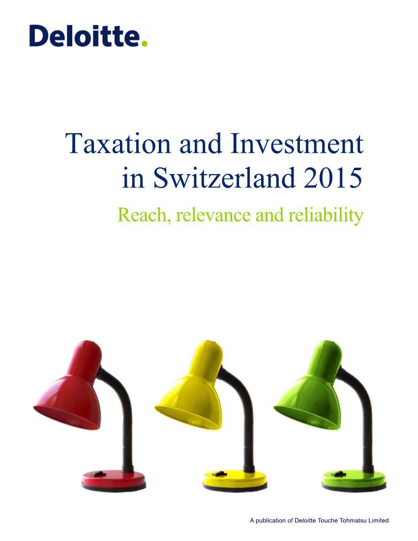 Taxation and Investment in Switzerland 2015 Reach, Relevance and Reliability