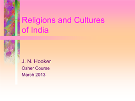 Religions in India  Focus On:  Hinduism  Sikhism  Jainism