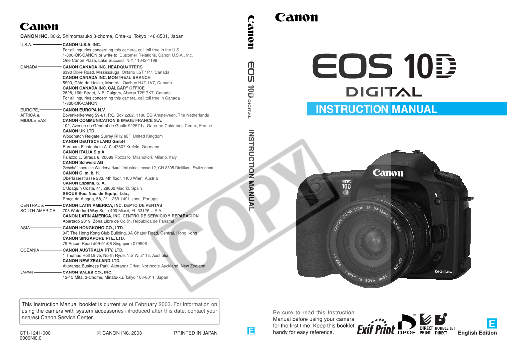 EOS 10D Is a High-Performance, Single-Lens Reflex, AF Digital Camera with an Ultra-Fine CMOS Sensor Having 6.30 Million Effective Pixels