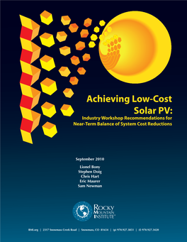 Achieving Low-Cost Solar PV: Industry Workshop Recommendations for Near-Term Balance of System Cost Reductions